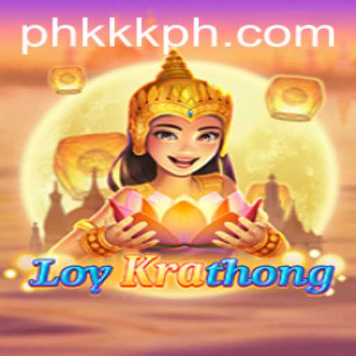Exploring LoyKrathong: A New Gaming Experience with KKK PH