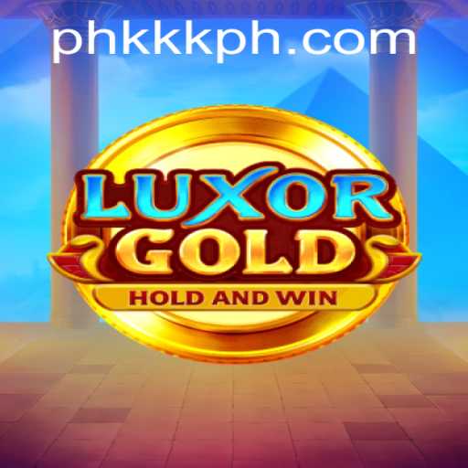 LuxorGold: The Thrilling Adventure in the World of KKK PH